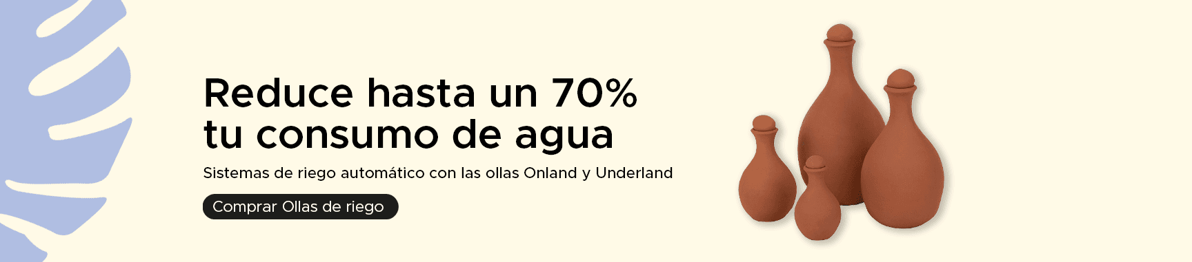 Reduce hasta un 70% tu consumo de agua con las ollas de riego Meliflor.